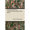 Hard Paste Porcelain (Oriental); China, Japan, Siam, Korea - Paperback