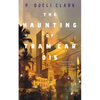 The Haunting of Tram Car 015 - Paperback
