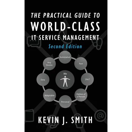 The Practical Guide To World-Class IT Service Management - Hardcover