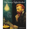 The Starry Night Kitchen: Recipes Inspired by Vincent Van Gogh - Paperback