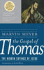 The Gospel of Thomas: The Hidden Sayings of Jesus - Hardcover