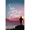 I Am Pink - Hardcover
