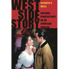 West Side Story: Cultural Perspectives on an American Musical - Hardcover