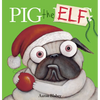 Pig the Elf (Pig the Pug) - Paperback