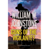 Guns of the Vigilantes - Mass Market Paperbound