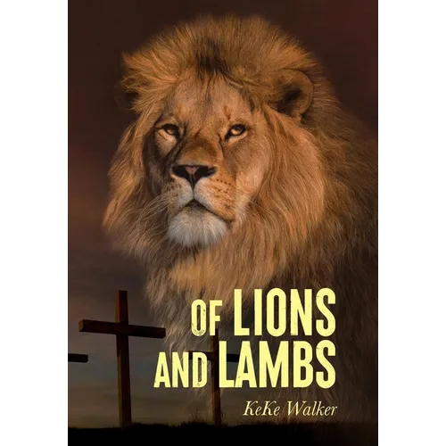 Of Lions And Lambs - Hardcover