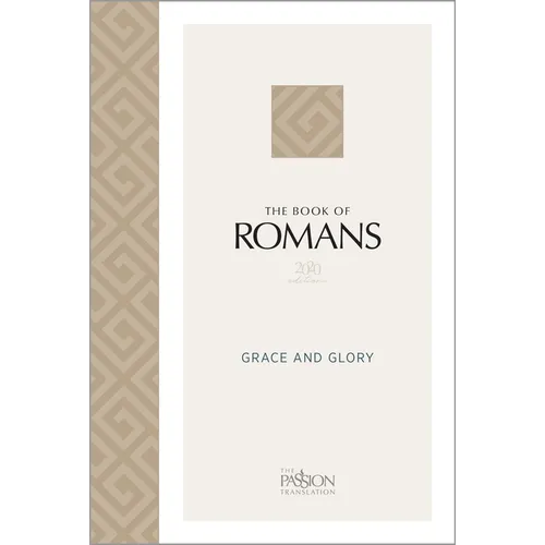 The Book of Romans (2020 Edition): Grace and Glory - Paperback