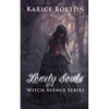 The Witch Avenue Series: Lonely Souls: Witch Avenue Series #1 - Paperback