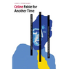 Fable for Another Time =: Faerie Pour Une Autre Fois I - Paperback