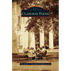 Claiborne Parish - Hardcover