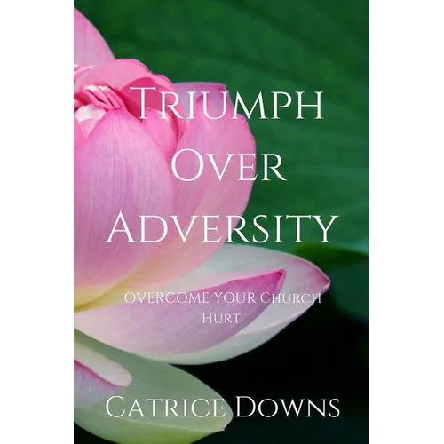 Triumph Over Adversity - Paperback