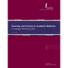 Diversity and Inclusion in Academic Medicine: A Strategic Planning Guide - Paperback