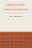 Origins of the American Indians: European Concepts, 1492-1729 - Paperback