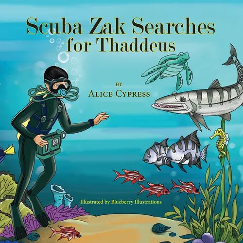 Scuba Zak Searches for Thaddeus - Paperback
