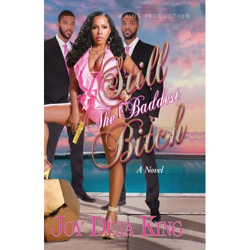 Still The Baddest Bitch - Paperback