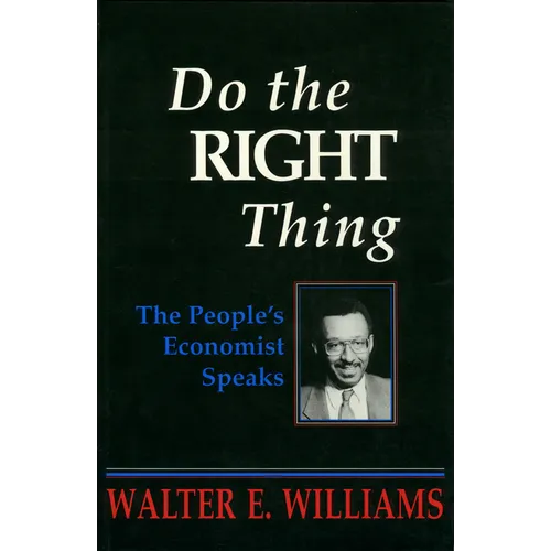 Do the Right Thing: The People's Economist Speaks - Paperback