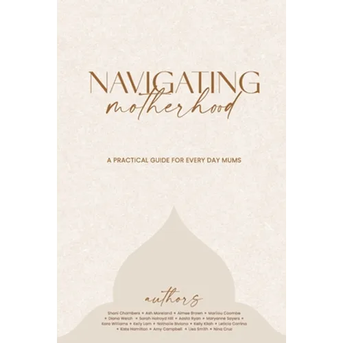 Navigating Motherhood - Paperback