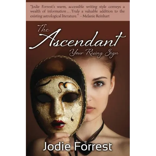 The Ascendant: Your Rising Sign - Paperback