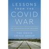 Lessons from the Covid War: An Investigative Report - Paperback