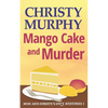 Mango Cake and Murder - Paperback