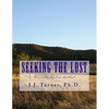 Seeking The Lost: Personal Evangelism Workbook - Paperback