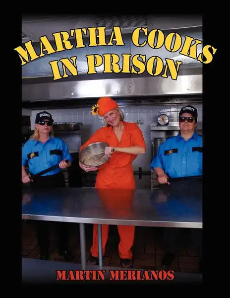 Martha Cooks in Prison - Paperback