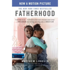 Fatherhood (Previously Published as Two Kisses for Maddy): A Memoir of Loss & Love - Paperback