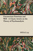 Unconscious Emotions and Will - A Classic Article on the Theory of Psychoanalysis - Paperback