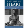I Became My Heart - Stories of a Disciple of Paramahansa Yogananda: Leo Cocks - Paperback
