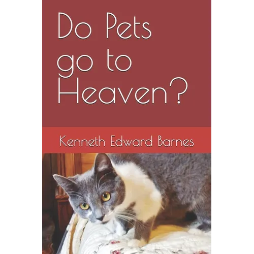 Do Pets go to Heaven? - Paperback