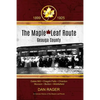 The Maple Leaf Route - Paperback