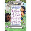 Diana and Nubia: Princesses of the Amazons - Paperback