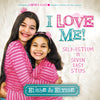 I Love Me: Self-Esteem in Seven Easy Steps - Paperback
