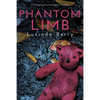 Phantom Limb: A Gripping Psychological Thriller - Paperback