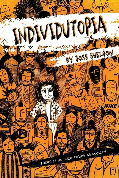 Individutopia: A novel set in a neoliberal dystopia - Paperback