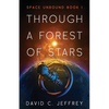 Through a Forest of Stars - Paperback