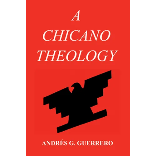 A Chicano Theology - Paperback