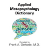Applied Metapsychology Dictionary - Paperback