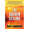 The Golden Ceiling: A Jeff Taylor Mystery - Paperback