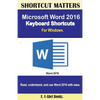 Microsoft Word 2016 Keyboard Shortcuts For Windows - Paperback