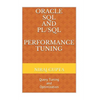 Oracle SQL and PL/SQL Performance Tuning: Query Tuning and Optimization - Paperback