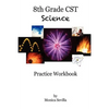 8th Grade CST Science Practice Workbook - Paperback