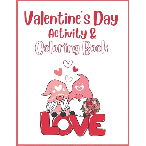 Valentine's Day Activity & Coloring Book - Paperback