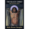 The Black Christ: 25th Anniversary Edition - Paperback