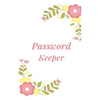 Password Keeper: Keep your usernames, passwords, social info, web addresses and security questions in one. So easy & organized - Paperback