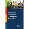 A Study Guide for Lilian Lee's "Farewell My Concubine" - Paperback