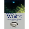War of the Words: The True But Strange Story of the Gulf Breeze UFO - Hardcover