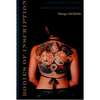 Bodies of Inscription: A Cultural History of the Modern Tattoo Community - Paperback