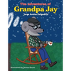 The Adventures of Grandpa Jay - Paperback
