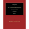 Vital Statistics from 19th Century Tennessee Church Records. Volume I - Paperback